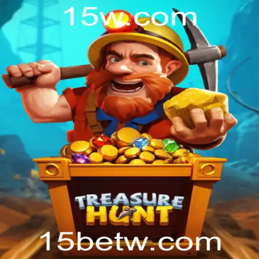 Descubra o Mundo Fascinante de TreasureHunt e a Estratégia do '15 Bet'